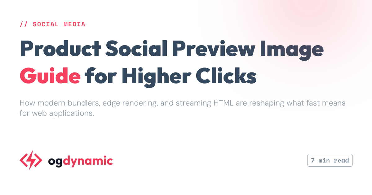 Product Social Preview Image Guide for Higher Clicks - ogdynamic