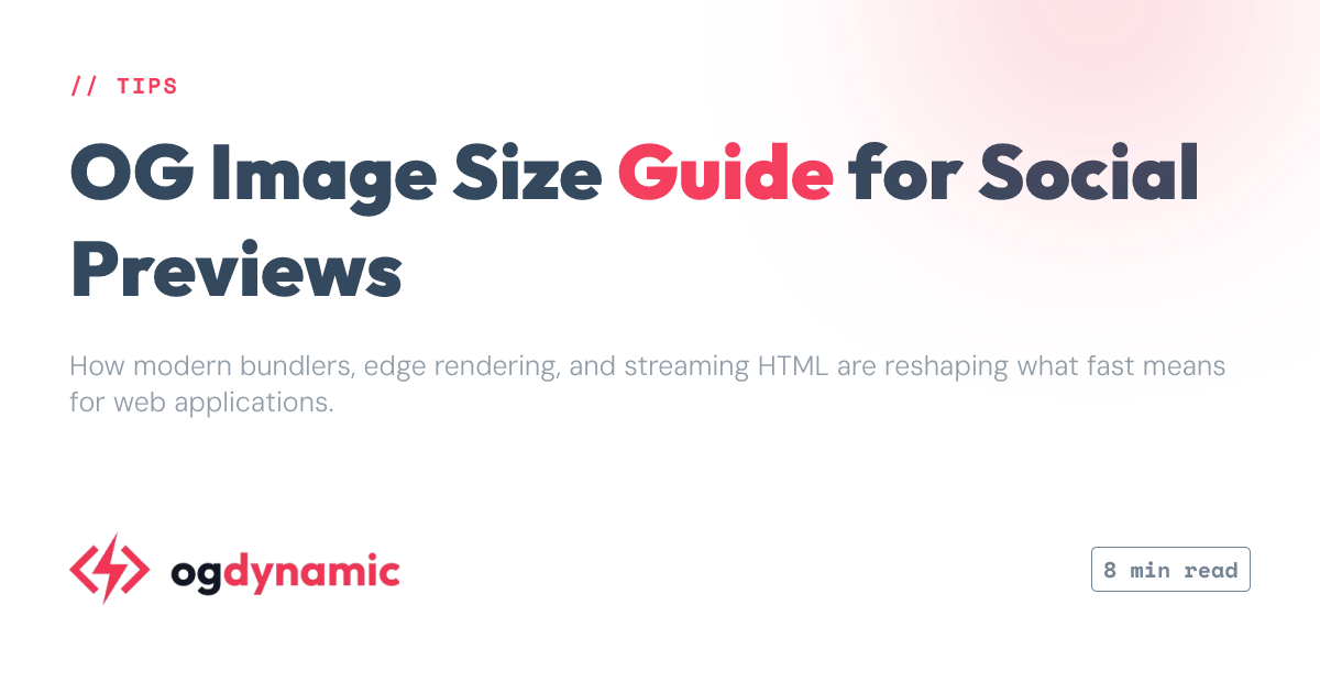OG Image Size Guide for Social Previews - ogdynamic