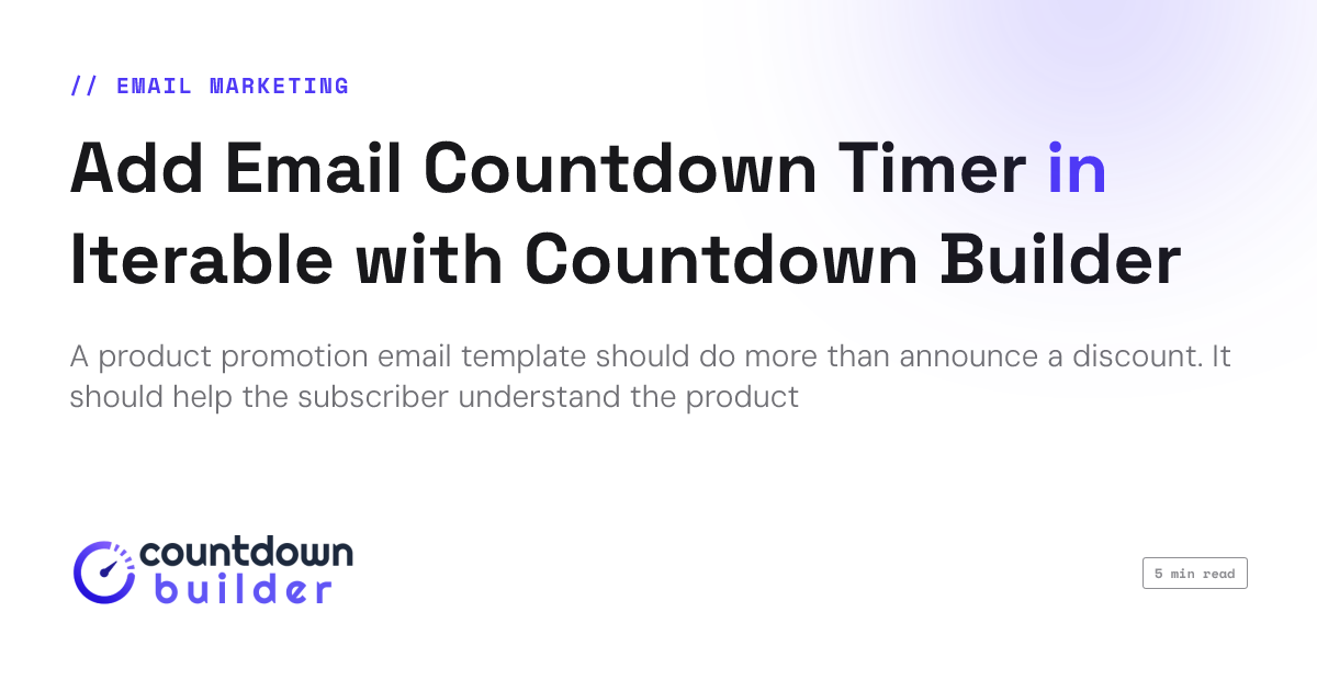 Add Email Countdown Timer in Iterable with Countdown Builder